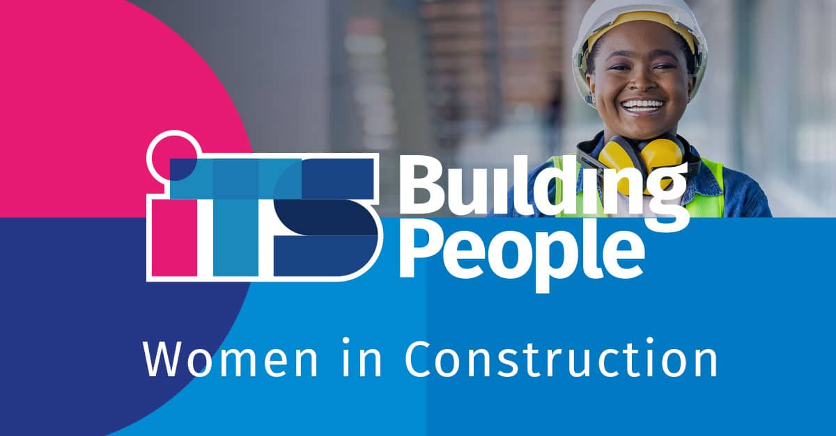 Women in Construction | ITS